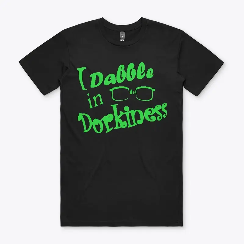 Dabble in Dorkiness